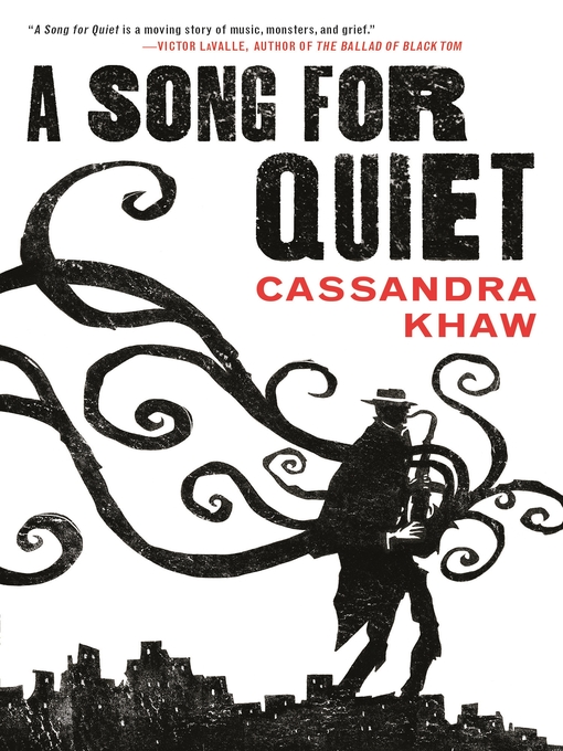 Title details for A Song for Quiet by Cassandra Khaw - Available